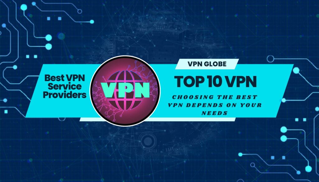 TOP 10 VPN of All Time